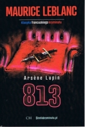 Arsene Lupin - 813 - Leblanc Maurcie