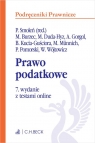 Prawo podatkowe z testami online Marcin Burzec, dr hab. Michalina Duda-Hyz, dr hab. Andrzej Gorgol, prof. UZ, dr hab. Beata Kucia-Guś