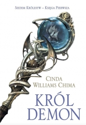 Król demon. Siedem królestw. Tom 1 - Cinda Williams Chima