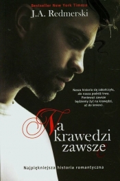 Na krawędzi zawsze - J.A. Redmerski