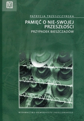 Pamięć o nie-swojej przeszłości + CD - Trzeszczyńska Patrycja