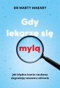 Gdy lekarze się mylą - Marty Makary