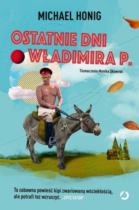 Ostatnie dni Władimira P. - Honig Michael