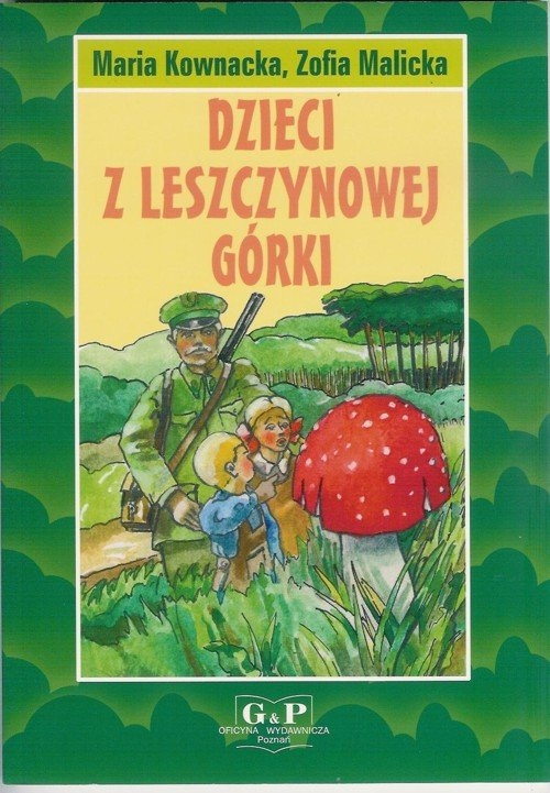 Dzieci z Leszczynowej Górki