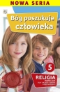 Religia. Szkoła podstawowa klasa 5. Bóg poszukuje człowieka. Podręcznik