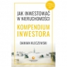 Jak inwestować w nieruchomości Kompendium inwestora KLECZEWSKI DAMIAN
