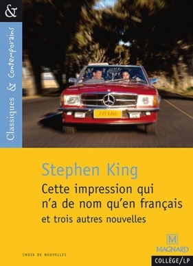 Cette impression qui n'a de nom qu'en francais - Stephen King