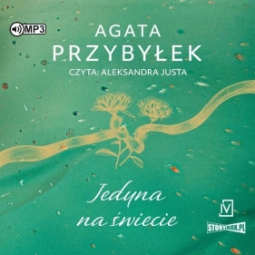 Jedyna na świecie (Audiobook) - Agata Przybyłek