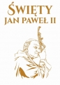 Święty Jan Paweł II - Opracowanie zbiorowe, Opracowanie zbiorowe