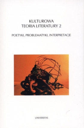 Kulturowa teoria literatury 2 - <br />