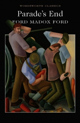 Parade's End - Ford Ford Madox