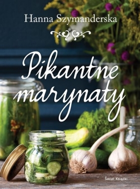 Pikantne marynaty - Szymanderska Hanna