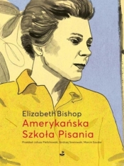 Amerykańska Szkoła Pisania. Szkice i opowiadania - Bishop Elizabeth