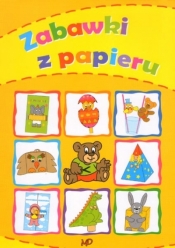 Zabawki z papieru. Wycinanka - Opracowanie zbiorowe
