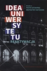 Idea uniwersytetu Reaktywacja