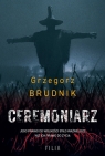 Ceremoniarz. Komisarz Rafał Lichy. Tom 3