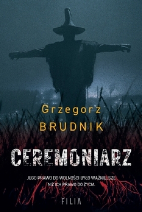 Ceremoniarz. Komisarz Rafał Lichy. Tom 3 - Grzegorz Brudnik