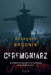 Ceremoniarz. Komisarz Rafał Lichy. Tom 3 - Grzegorz Brudnik