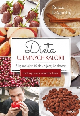 Dieta ujemnych kalorii - Rocco DiSpirito