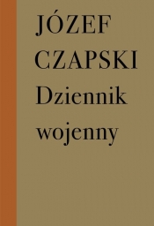 Dziennik wojenny 1942-1944 / Próby - Czapski Józef