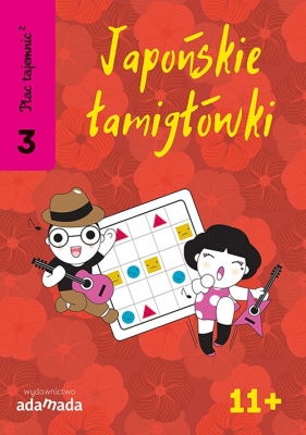 Plac tajemnic 2 Japońskie łamigłówki 3 11+ - Naoki Inaba