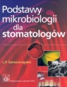 Podstawy mikrobiologii dla stomatologów Samaranayake L.P.