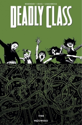 Deadly Class. Wężowisko. tom 3 - Rick Remender