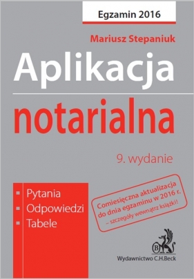 Aplikacja notarialna Egzamin 2016 - Stepaniuk Mariusz