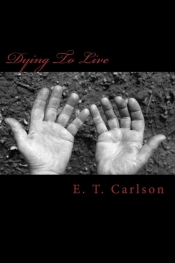 Dying to Live