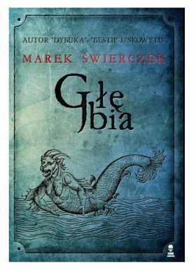Głębia - Marek Świerczek