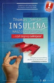Insulina Nasz cichy zabójca - Smith Thomas