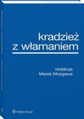 Kradzież z włamaniem - Marek Mozgawa