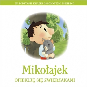 Mikołajek Opiekuję się zwierzakami - Opracowanie zbiorowe