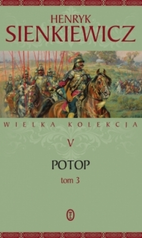 Potop T.3 - Henryk Sienkiewicz