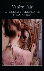 Vanity Fair - William Makepeace Thackeray