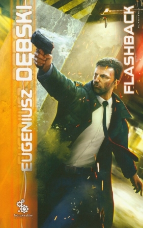 Flashback Tom 3 - Dębski Eugeniusz