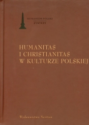 Humanitas i christianitas w kulturze polskiej
