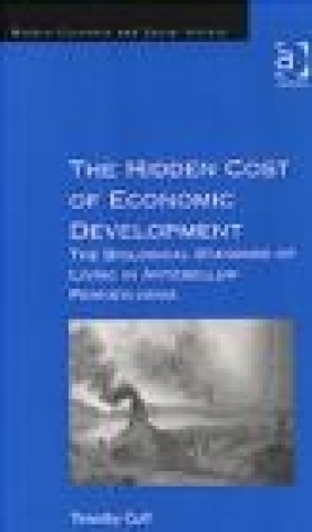 Hidden Cost of Economic Development Timothy Cuff, T Cuff