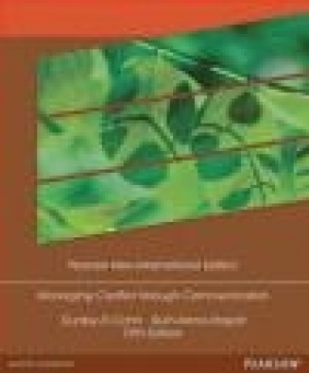 Managing Conflict Through Communication Dudley Dean Cahn, Ruth Anna Abigail, Dudley Cahn