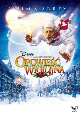 Opowieść Wigilijna - Robert Zemeckis<br />