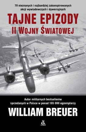 Tajne epizody II wojny światowej - Breuer William