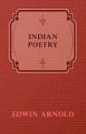 Indian Poetry Arnold Edwin