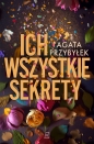 Ich wszystkie sekrety. Tom 1. Wielkie Litery - Agata Przybyłek