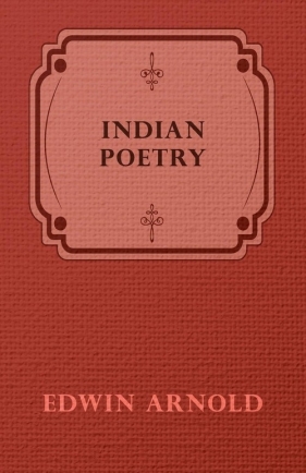 Indian Poetry - Arnold Edwin