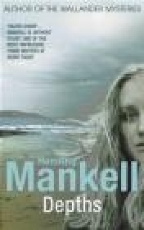 Depths Henning Mankell, H Mankell
