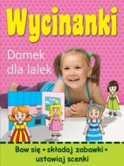 Wycinanki. Domek dla lalek - Wojciech Górski