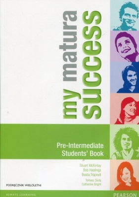 My Matura Success Pre-Intermediate Podręcznik wieloletni + CD - McKinlay Stuart, Hastings Bob, Trapnell Beata