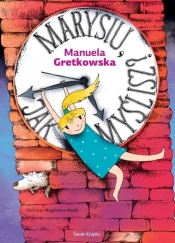 Marysiu, jak myślisz... - Manuela Gretkowska