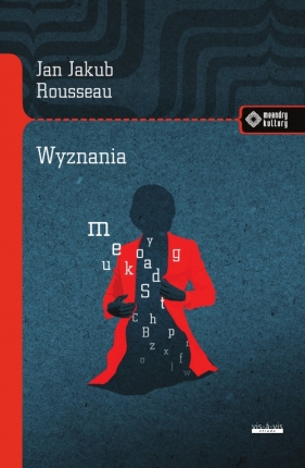 Wyznania - Jean Jacques Rousseau