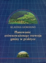 Planowanie zrównoważonego rozwoju gminy w praktyce Giordano Klaudia